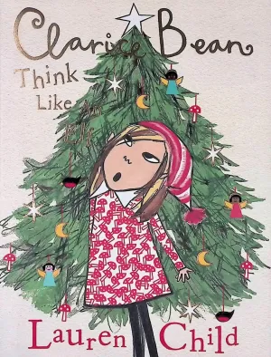 ■ Clarice Bean - Think Like an Elf
