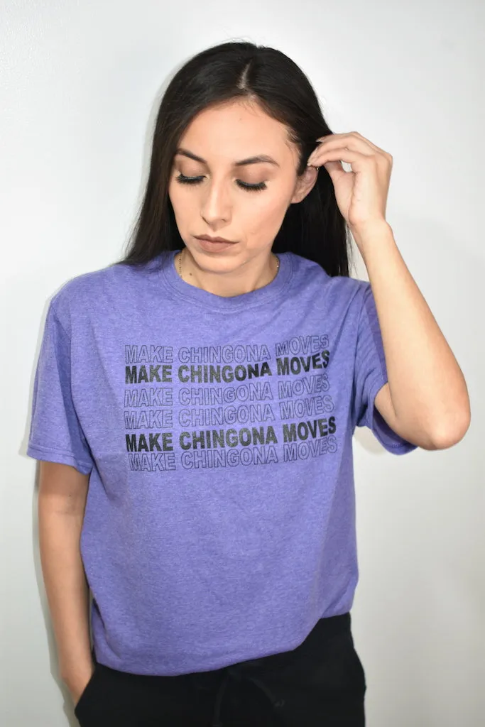 Chingona Moves T-Shirt