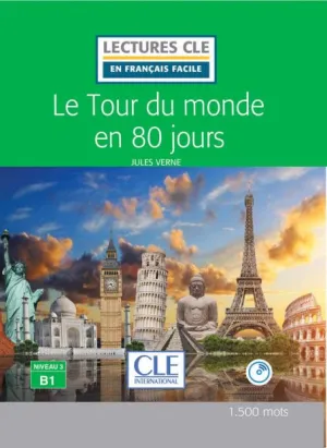 Le tour du monde en 80 jours - Niveau 3/B1 - Lecture CLE en français facile - Livre   CD