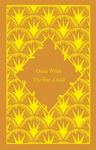 The Star-Child (Penguin Clothbound Classics)