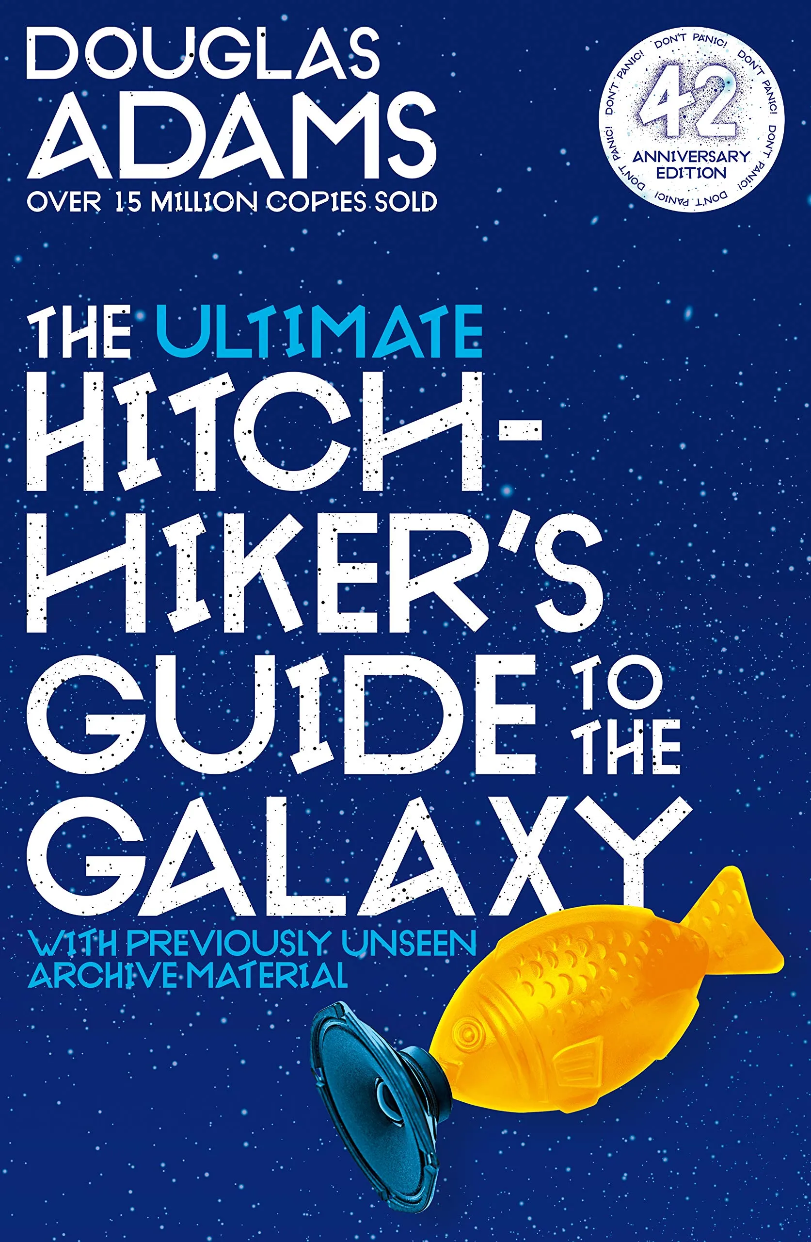 The Ultimate Hitchhiker's Guide To The Galaxy: A Trilogy In Five Parts
